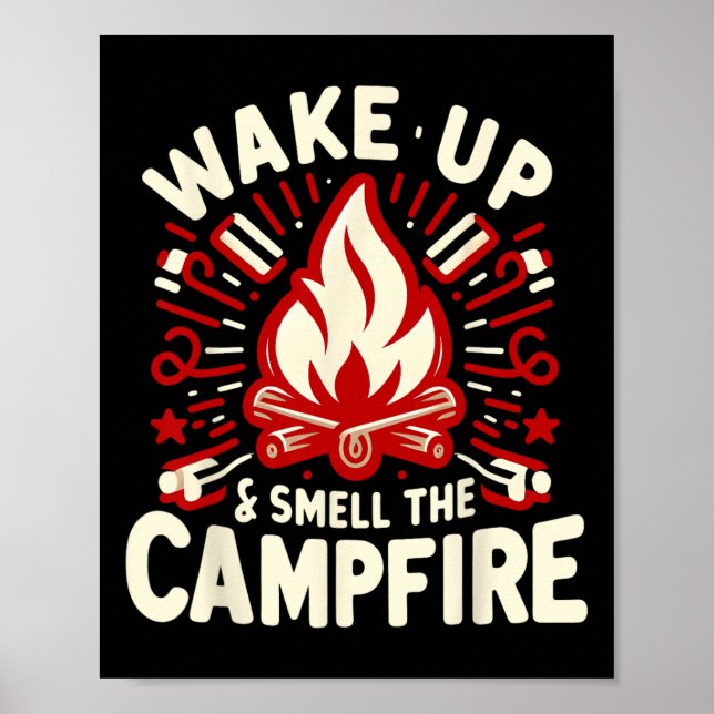 Affiche Réveillez-Vous Et Respirez L'odeur Du Feu De Camp  (Devant)