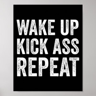 Affiche Réveillez-vous Kick Repea,citation drôle Motivatio