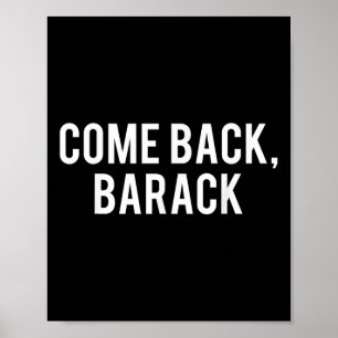 Affiche Revenez, Barack T Shirt - Historien du président O