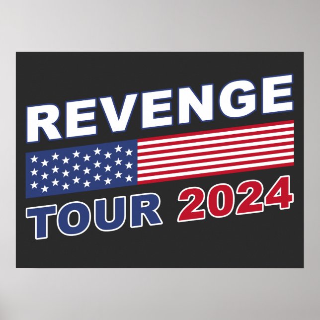 Affiche Revenge Tour 2024 : Inspiration politique pro-Trum (Devant)
