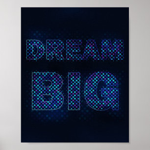 Affiche Rêvez Grand - Citation Motivante Inspirante