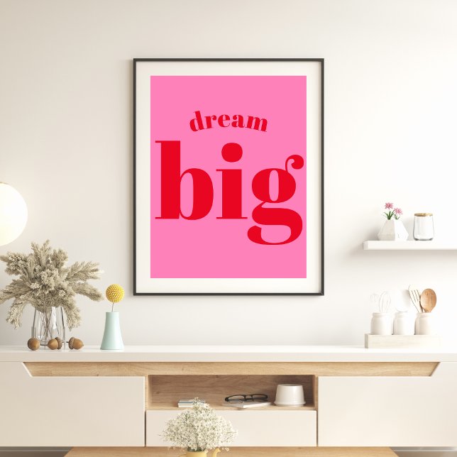 Affiche Rêvez Gros ! Modern Bold Red - Typographie rose ch (Créateur téléchargé)
