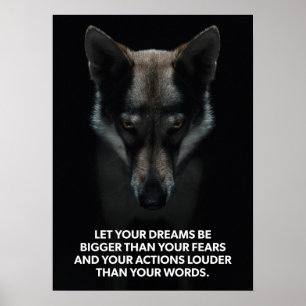 Affiche Rêvez Plus Gros Que Vos Craintes - Motivation Wolf