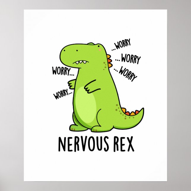 Affiche Rex Nerveux Dinosaure Dinosaure TRex Pun (Devant)