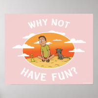 RICK AND MORTY™ | Why Not Have Fun