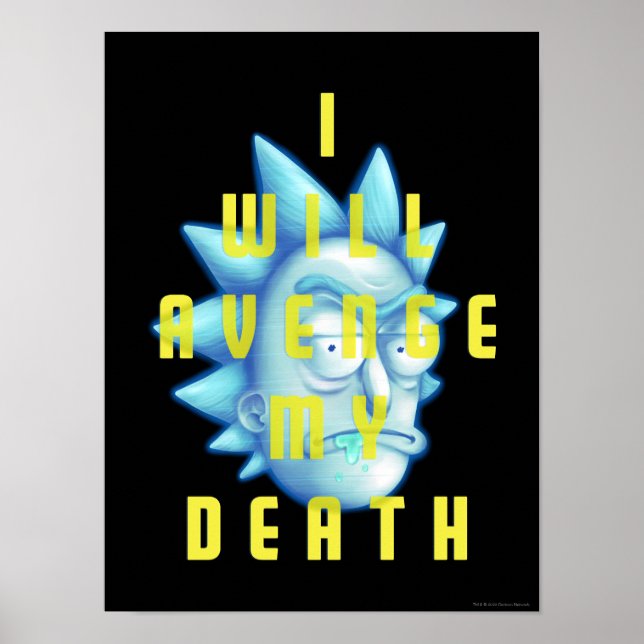 Affiche RICK ET MORTY™ | Je Vais Évenger Ma Mort (Devant)