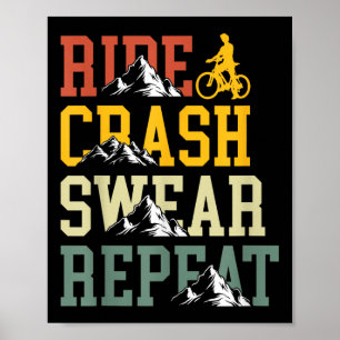 Affiche Ride Crash Sweat Répéter Funny Vélo