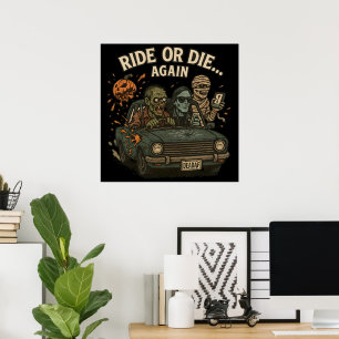 Affiche Ride Or Die Again Équipage de morts-vivants pour v