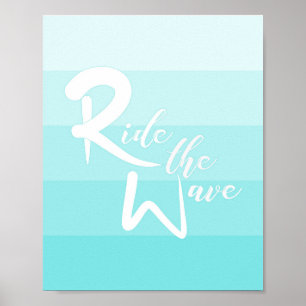 Affiche Ride The Wave Wall Art