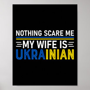 Affiche Rien ne me fait peur Ma femme est ukrainienne Drôl