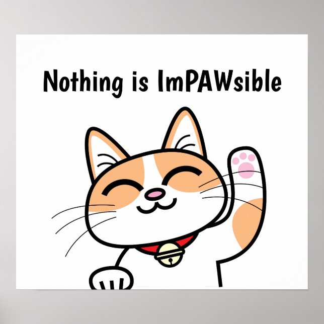 Affiche Rien n'est ImPawsible Funny mignon Chat Slogan (Devant)