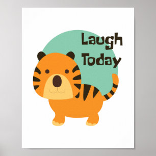 Affiche Rire aujourd'hui Kawaii mignon bébé tigre orange