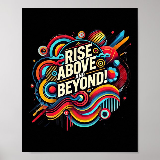 Affiche Rise Above And Beyond Bold Abstract Motivational Q (Devant)