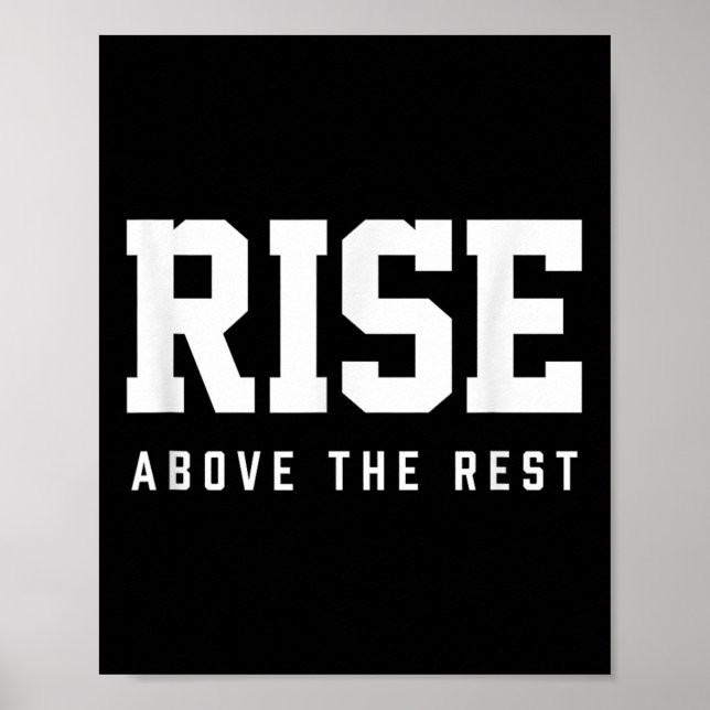 Affiche Rise Above The Rest  (Devant)