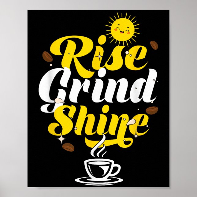 Affiche Rise Grind Shine _ Motivation Insration _ Influenc (Devant)