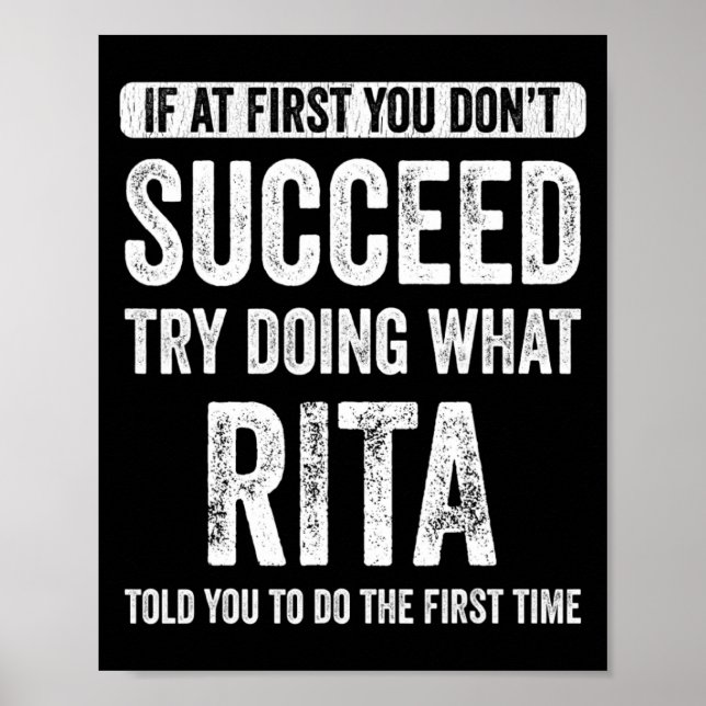 Affiche Rita If At First You Dont Succeed Try Doing What  (Devant)