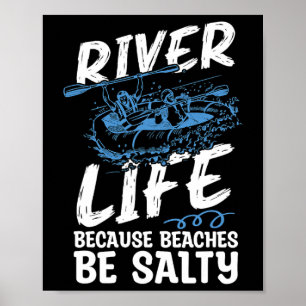 Affiche River Life Parce Que Les Plages Être Canot Club Ka