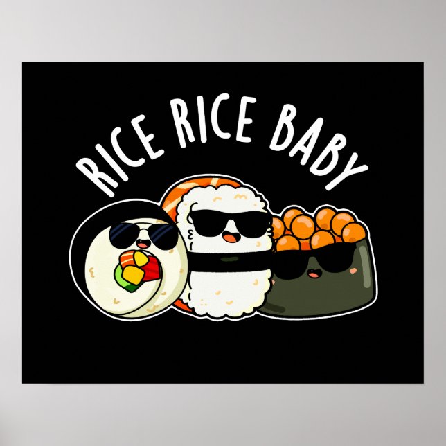 Affiche Riz Bébé Funny Sushi Roll Pun Dark BG (Devant)