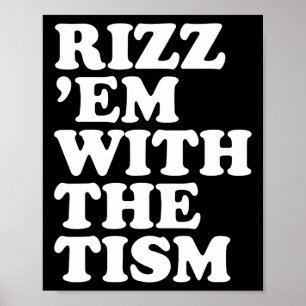 Affiche Rizz em Avec Le Tism Funny Sarcastique Dire
