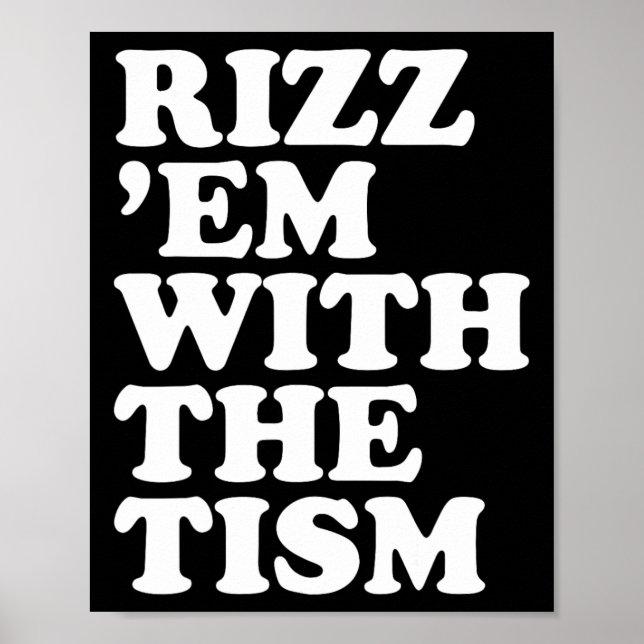 Affiche Rizz em Avec Le Tism Funny Sarcastique Dire (Devant)