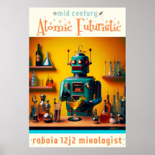 Affiche Robot futuriste rétro ROBIA 12J2 Mixologue