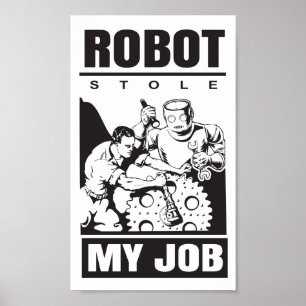 Affiche 🤖 robots m'ont volé mon travail