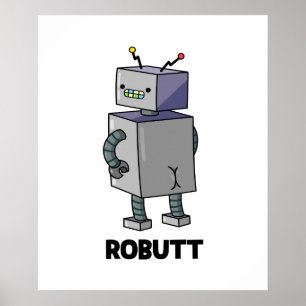 Affiche Robutt Funny Robot Pun
