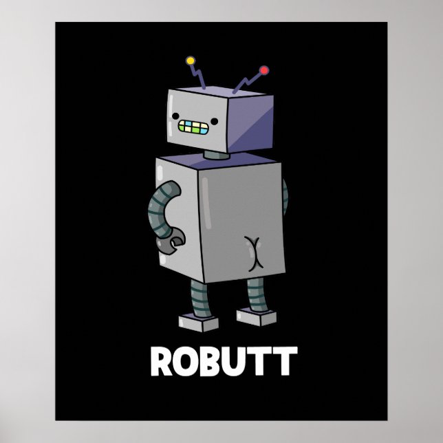 Affiche Robutt Funny Robot Pun Dark BG (Devant)