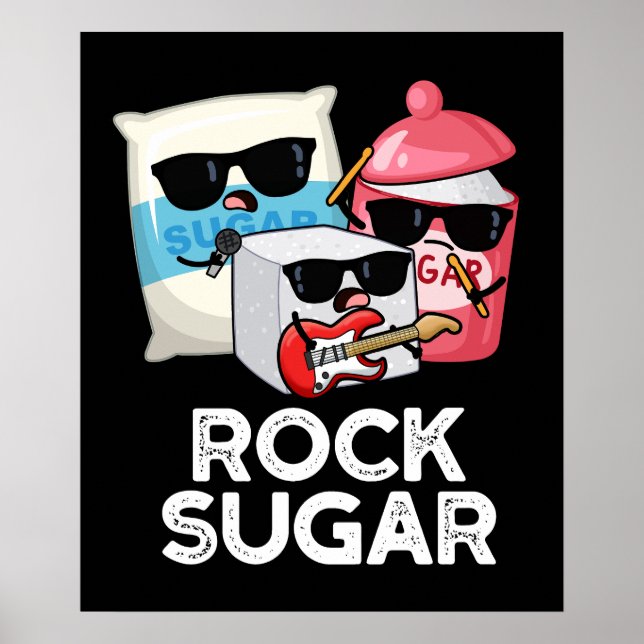 Affiche Rock Sugar Funny Food Pun Dark BG (Devant)
