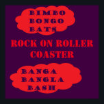 Affiche Rock sur Roller dessous de verre pop art rouge vio<br><div class="desc">Logo de message de rock et de roller BIMBO BONGO BATS. ROCK ON ROLLER DESSOUS DE VERRE BANGA BANGLA BASH affiche rouge violet</div>