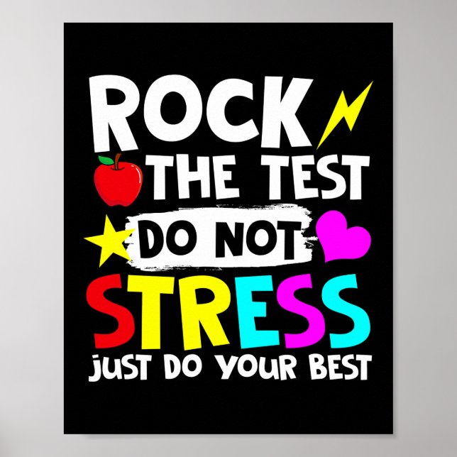 Affiche Rock The Test Dont Stress Just Do Your Best (Devant)