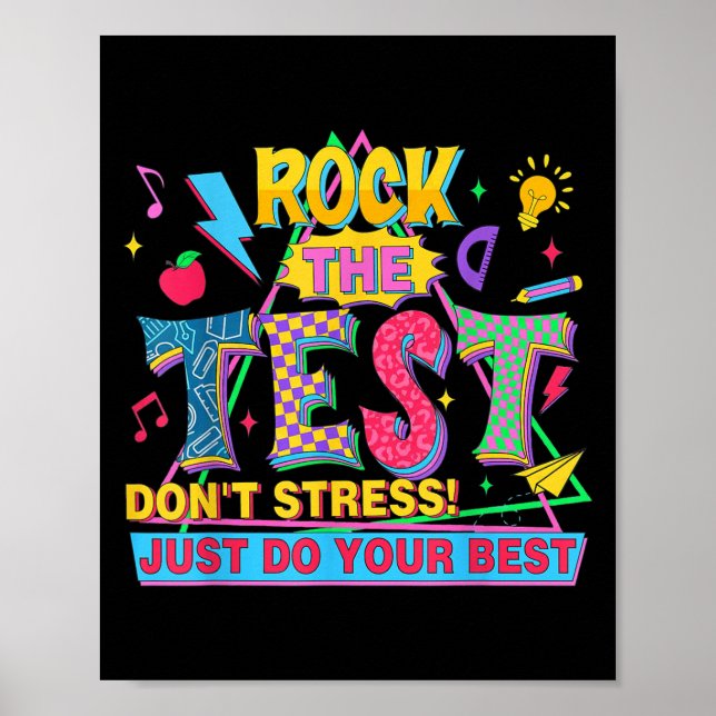 Affiche Rock The Test Dont Stress Motivational Teacher Tes (Devant)