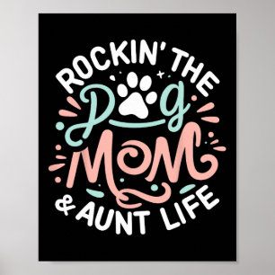 Affiche Rockin' The Dog Maman Et Tante Amoureux des chiens