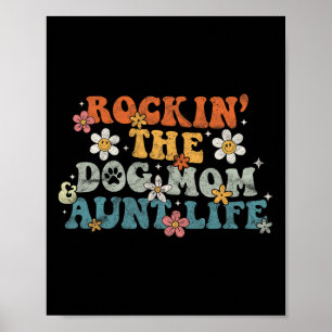 Affiche Rockin' The Dog Mom Tante Life Super Amoureux des 