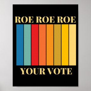 Affiche roe roe roe roe votez 9