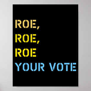 Affiche roe roe roe roe votre vote 59