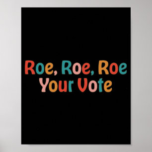 Affiche Roe Roe Roe Votre Vote 88