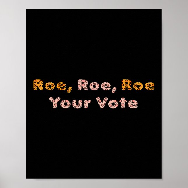 Affiche Roe Roe Votre Vote Pro Choice Femmes (Devant)