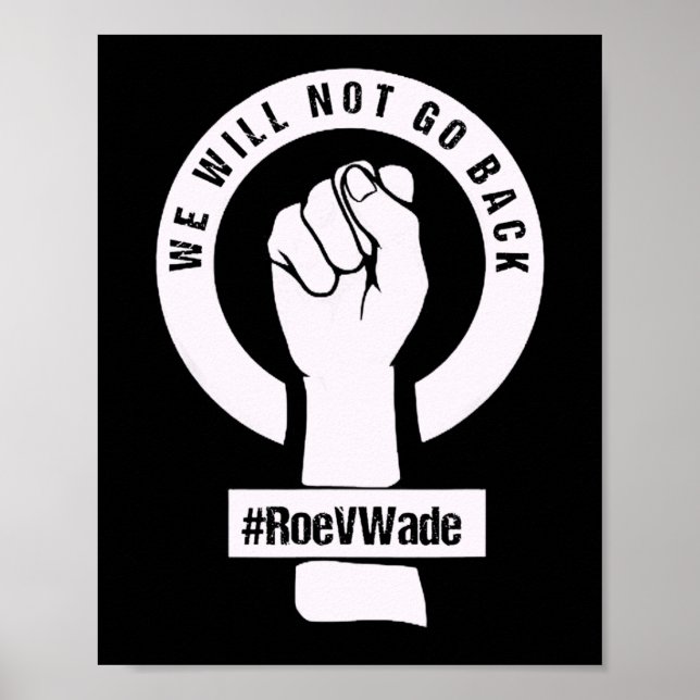 Affiche roe v wade nous ne reviendrons pas (Devant)