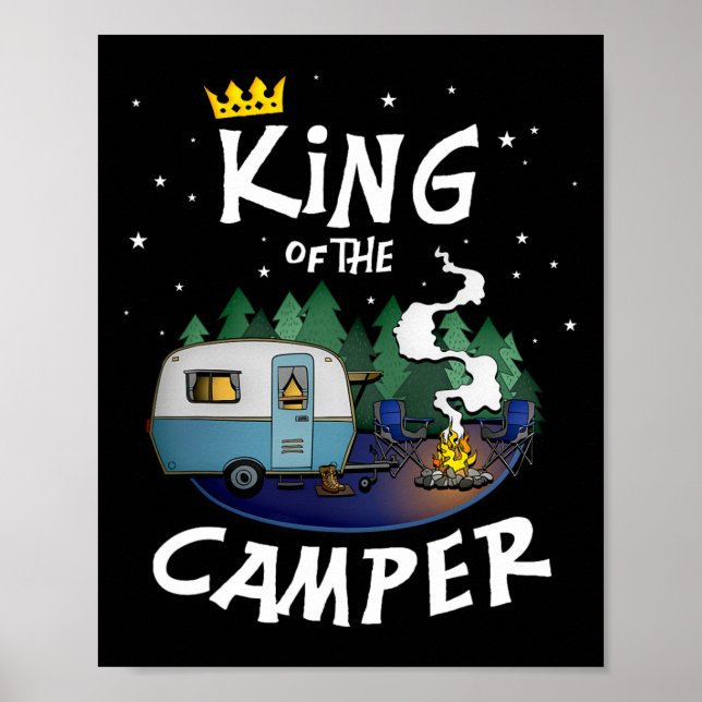 Affiche Roi du campeur cadeau de camping et de voyage pour (Devant)