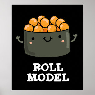 Affiche Roll Model Funny Food Sushi Roll Pun