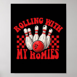 Affiche Rollin Avec Mes Hommes Retro Bowling Funny Bowling