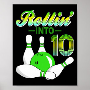 Affiche Rollin Into 10 Bowling Lovers 10th Birthday Party
