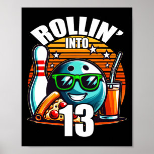 Affiche Rollin Into 13 Bowling Anniversaire fête 13e anniv