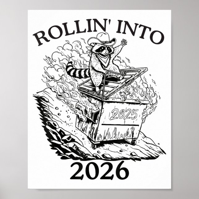 Affiche Rollin’ Into 2026 Dumpster Fire New Year Party Fun (Devant)