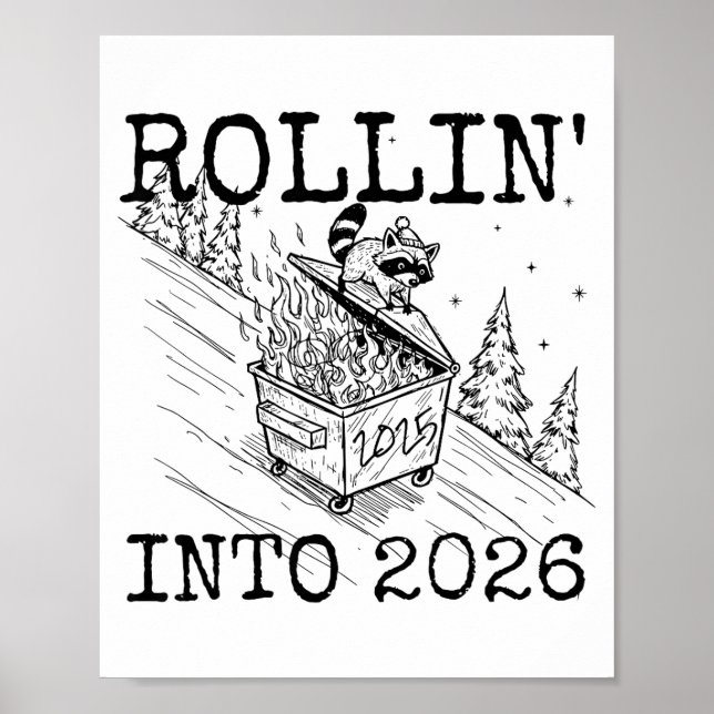 Affiche Rollin’ Into 2026 Raccoon Funny New Year Raccoon T (Devant)