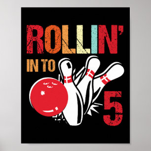 Affiche Rollin Into 5 Bowling Birthday