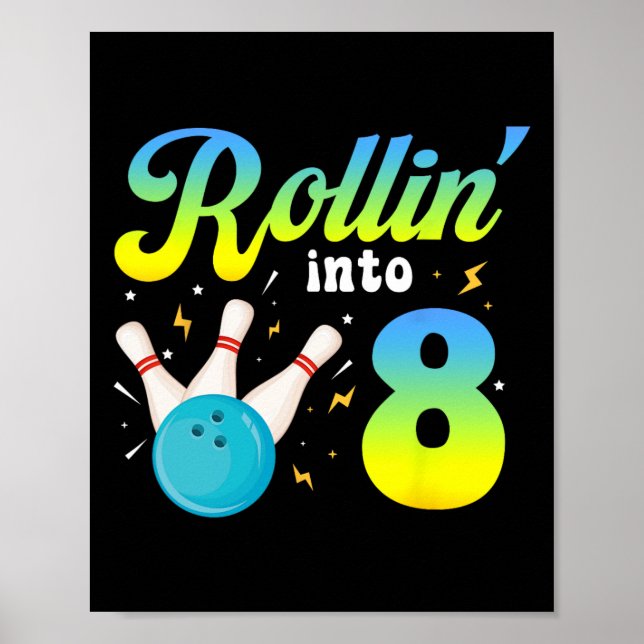 Affiche Rollin' Into 8 Bowling 8ème Anniversaire Party 8 a (Devant)