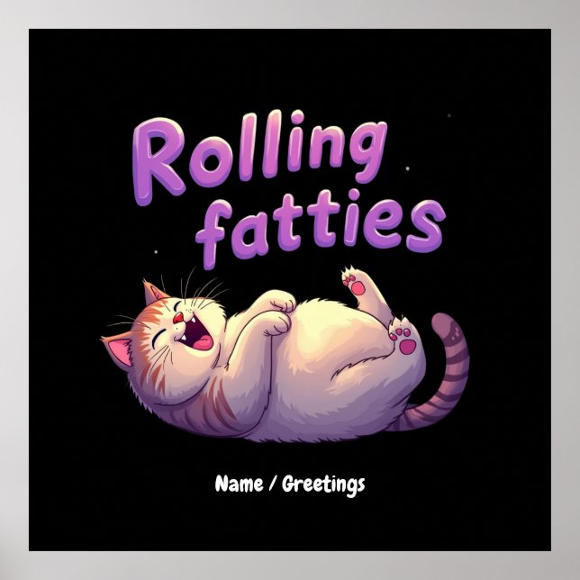 Affiche Rolling Fatties Chat Mème Drôle & Cute Chonk Chats (Devant)