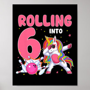 Affiche Rolling In 6 6th Birthday Unicorn Bowling 6 Year